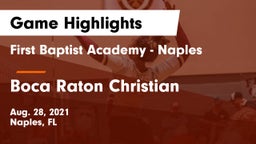 First Baptist Academy - Naples vs Boca Raton Christian  Game Highlights - Aug. 28, 2021