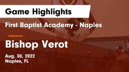 First Baptist Academy - Naples vs Bishop Verot  Game Highlights - Aug. 30, 2022