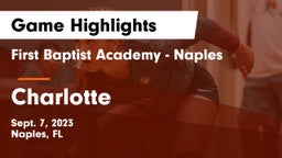 First Baptist Academy - Naples vs Charlotte  Game Highlights - Sept. 7, 2023
