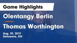 Olentangy Berlin  vs Thomas Worthington  Game Highlights - Aug. 29, 2019