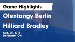 Olentangy Berlin  vs Hilliard Bradley  Game Highlights - Aug. 25, 2019