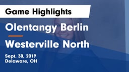 Olentangy Berlin  vs Westerville North  Game Highlights - Sept. 30, 2019