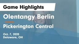 Olentangy Berlin  vs Pickerington Central  Game Highlights - Oct. 7, 2020