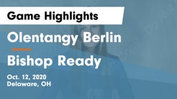 Olentangy Berlin  vs Bishop Ready  Game Highlights - Oct. 12, 2020