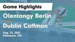 Olentangy Berlin  vs Dublin Coffman  Game Highlights - Aug. 23, 2022
