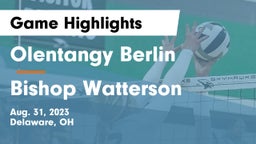 Olentangy Berlin  vs Bishop Watterson  Game Highlights - Aug. 31, 2023