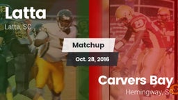 Matchup: Latta vs. Carvers Bay  2016