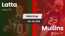 Matchup: Latta vs. Mullins  2018