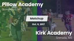 Matchup: Pillow Academy vs. Kirk Academy  2017