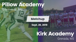 Matchup: Pillow Academy vs. Kirk Academy  2019