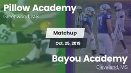 Matchup: Pillow Academy vs. Bayou Academy  2019
