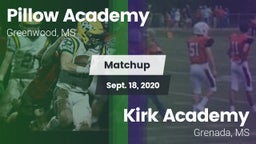 Matchup: Pillow Academy vs. Kirk Academy  2020