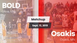 Matchup: B O L D vs. Osakis  2019