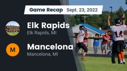 Recap: Elk Rapids  vs. Mancelona  2022