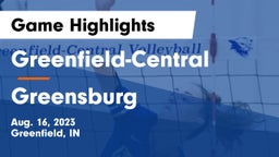 Greenfield-Central  vs Greensburg  Game Highlights - Aug. 16, 2023