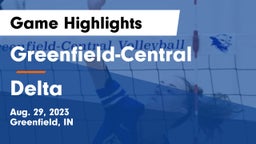Greenfield-Central  vs Delta  Game Highlights - Aug. 29, 2023