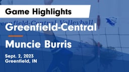 Greenfield-Central  vs Muncie Burris Game Highlights - Sept. 2, 2023