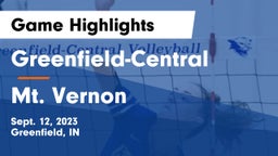 Greenfield-Central  vs Mt. Vernon  Game Highlights - Sept. 12, 2023