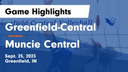 Greenfield-Central  vs Muncie Central  Game Highlights - Sept. 25, 2023