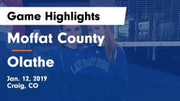 Moffat County  vs Olathe  Game Highlights - Jan. 12, 2019