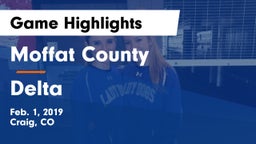Moffat County  vs Delta  Game Highlights - Feb. 1, 2019