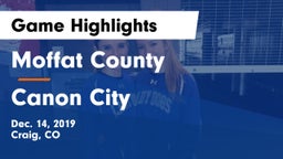 Moffat County  vs Canon City  Game Highlights - Dec. 14, 2019