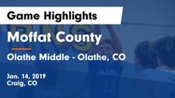 Moffat County  vs Olathe Middle  - Olathe, CO Game Highlights - Jan. 14, 2019