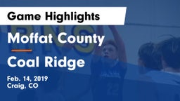 Moffat County  vs Coal Ridge  Game Highlights - Feb. 14, 2019