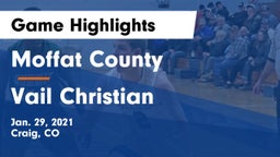 Moffat County  vs Vail Christian  Game Highlights - Jan. 29, 2021