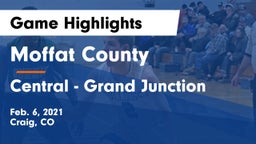Moffat County  vs Central - Grand Junction  Game Highlights - Feb. 6, 2021