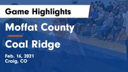 Moffat County  vs Coal Ridge  Game Highlights - Feb. 16, 2021