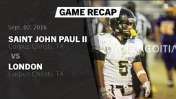 Recap: Saint John Paul II  vs. London  2016