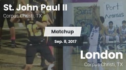 Matchup: St. John Paul II vs. London  2017
