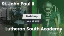 Matchup: St. John Paul II vs. Lutheran South Academy 2017