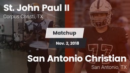 Matchup: St. John Paul II vs. San Antonio Christian  2018