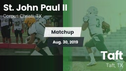 Matchup: St. John Paul II vs. Taft  2019