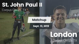Matchup: St. John Paul II vs. London  2019