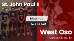 Matchup: St. John Paul II vs. West Oso  2019