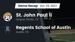 Recap: St. John Paul II  vs. Regents School of Austin 2021