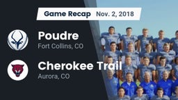 Recap: Poudre  vs. Cherokee Trail  2018