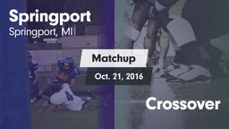 Matchup: Springport vs. Crossover 2016