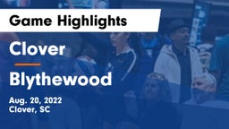 Clover  vs Blythewood  Game Highlights - Aug. 20, 2022