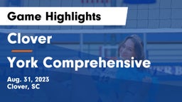 Clover  vs York Comprehensive Game Highlights - Aug. 31, 2023