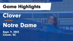 Clover  vs Notre Dame  Game Highlights - Sept. 9, 2023