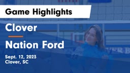 Clover  vs Nation Ford  Game Highlights - Sept. 12, 2023