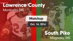 Matchup: Lawrence County vs. South Pike  2016