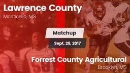 Matchup: Lawrence County vs. Forrest County Agricultural  2017