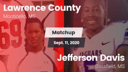 Matchup: Lawrence County vs. Jefferson Davis  2020