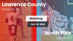 Matchup: Lawrence County vs. North Pike  2020