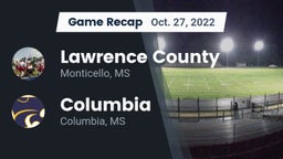 Recap: Lawrence County  vs. Columbia  2022